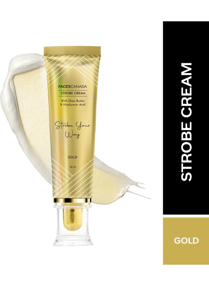 فاسيسكانادا كريم ستروب من فيسز كندا - ذهبي، 30 مل | برايمر + هايلايتر + مرطب | زبدة الشيا وحمض الهيالورونيك | ترطيب مكثف | بشرة نضرة ومشرقة خالية من العيوب | قاعدة مكياج مضيئة ومتألقة - Image 2